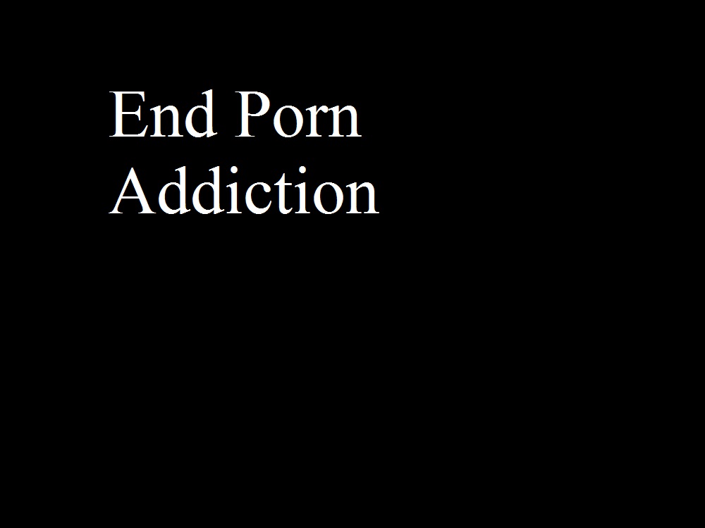 End Porn Addiction